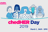 Second Annual #chedHER Day March 1