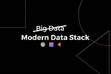 Big Data to Modern Data Stack: Evolution and revolution