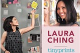 TinyPrints.com founder Laura Ching on Entrepreneurship.