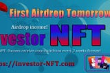 Investor NFT — First Airdrop Tomorrow!