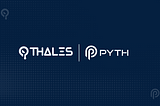 How Pyth Network empowers Thales and Speed Markets to reach new levels of excitement