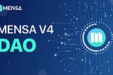 Mensa V4 DAO, What It Does & How