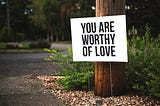 Letter to My Anxious Self: You Are Worthy Of Your Own Love