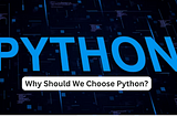 Why should we choose Python-| selfquicklearn