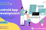 How to Get Best Android App Development Companies in USA? | Develop4U
