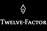 What is the Twelve-Factor App?