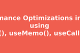 Performance Optimizations in React