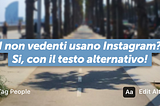 I non vedenti usano Instagram?