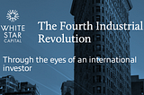 The Fourth Industrial Revolution