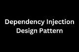 Swift — Exploring Dependency Injection Design Pattern in iOS