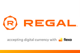 Regal partners with Flexa to enable digital currency payments for movies and more