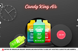All You Should Know About Candy King Air Disposable Vape