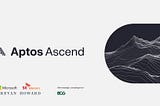 Aptos Ascend: Elevating Open Finance to New Heights