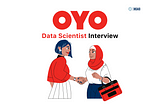 101 guide to OYO Rooms Data Scientist Interview 2022