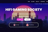 The ways to earn on HiFi Gaming Society in a nutshell