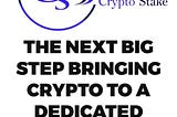 REVIEW CRYPTOSTAKE | THE NEXT BIG STEP BRINGING CRYPTO TO A DEDICATED GAMBLING ECOSYSTEM.