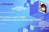 Entrevista a John Adler de Celestia Labs en Sovereign Radio