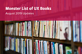 Monster List of UX Books: September 2019 Updates