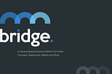 Bridge Mutual To Disrupt Decentralized Insurance Market