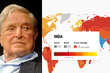George Soros and the Organization Behind India’s Corruptions Index Placement at 93