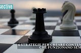 6 strategie per creare contenuti che funzionano sempre