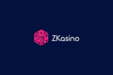 ZKasino Launches on Mainnet!