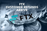 FTX Refunds Users — Twist in Crypto’s Biggest Collapse