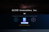 Company IR , PASSCON IDall, GCOD Innovation that makes the world more convenient and safer