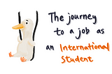 The journey to a job as an international student