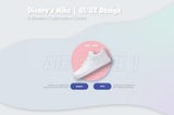 Disney X Nike | UI/UX Design