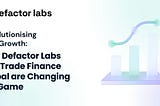 Revolutionising SME Growth: How Defactor Labs and Trade Finance Global are Changing the Game