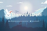 Introducing DanversDefi