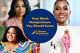 Four Black Mompreneurs You Should Know