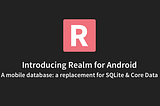 Safe-Integration of Realm in Android production code, Part-1 with MVP