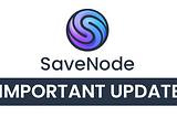 SaveNode Update —Frustrations,  Indexes, Recruiting & Wallets