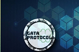 The GATA PROTOCOL Ecosystem