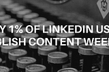 101 Content ideas to publish on Linkedin (and other social networks)