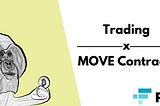 Trading MOVE Contracts