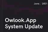 OwlookApp System Update