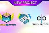 Chiral Protocol $CPF Partner with Crypto Masters.