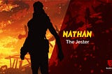 Nathan — The Jester’s Lore