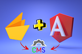 Angular + Firebase = CMS