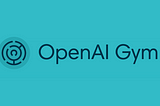 Reinforcement Learning with OpenAI GYM