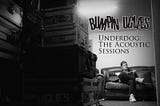 Album Review — Bumpin Uglies Underdog: The Acoustic Sessions