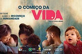 Resenha de filme: O Começo da Vida (2016)