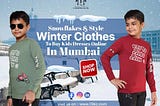 Snowflakes And Style: Winter Clothes To Buy Kids Dresses Online In Mumbai!