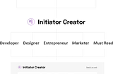 Initiator Creator — My second attempt to create a community for side hustlers.