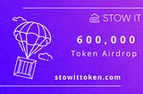 STOW IT Token Airdrop #2 is Open