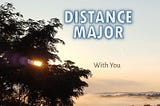 Distance Major Releases New Single “With You”