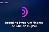 Decoding Swaprum Finance $3 Million Rug Pull | QuillAudits